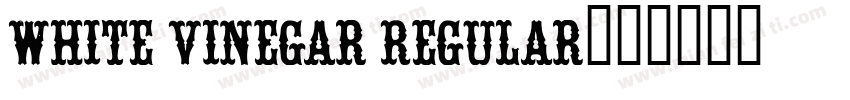White Vinegar Regular字体转换